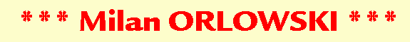 Milan ORLOWSKI